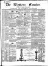 Western Courier, West of England Conservative, Plymouth and Devonport Advertiser Wednesday 16 November 1853 Page 1