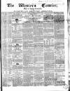 Western Courier, West of England Conservative, Plymouth and Devonport Advertiser Wednesday 01 February 1854 Page 1
