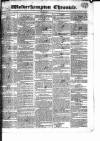 Wolverhampton Chronicle and Staffordshire Advertiser Wednesday 14 March 1832 Page 1
