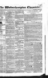 Wolverhampton Chronicle and Staffordshire Advertiser Wednesday 22 August 1832 Page 1