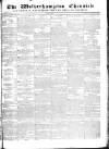 Wolverhampton Chronicle and Staffordshire Advertiser Wednesday 24 April 1833 Page 1