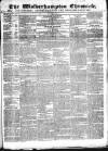 Wolverhampton Chronicle and Staffordshire Advertiser Wednesday 20 May 1835 Page 1