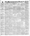 Wolverhampton Chronicle and Staffordshire Advertiser Wednesday 23 March 1836 Page 1