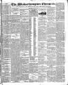 Wolverhampton Chronicle and Staffordshire Advertiser Wednesday 19 July 1837 Page 1