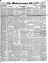 Wolverhampton Chronicle and Staffordshire Advertiser Wednesday 01 November 1837 Page 1