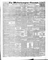 Wolverhampton Chronicle and Staffordshire Advertiser Wednesday 12 December 1838 Page 1