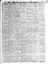Wolverhampton Chronicle and Staffordshire Advertiser Wednesday 26 February 1840 Page 1