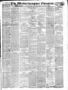 Wolverhampton Chronicle and Staffordshire Advertiser Wednesday 08 April 1840 Page 1