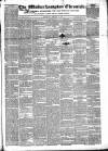 Wolverhampton Chronicle and Staffordshire Advertiser Wednesday 26 February 1845 Page 1