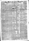 Wolverhampton Chronicle and Staffordshire Advertiser Wednesday 27 August 1845 Page 1