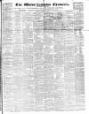 Wolverhampton Chronicle and Staffordshire Advertiser Wednesday 23 February 1853 Page 1