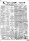Wolverhampton Chronicle and Staffordshire Advertiser Wednesday 20 June 1855 Page 1