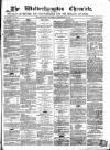 Wolverhampton Chronicle and Staffordshire Advertiser Wednesday 29 September 1858 Page 1
