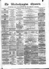 Wolverhampton Chronicle and Staffordshire Advertiser Wednesday 21 February 1866 Page 1