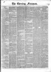 The Evening Freeman. Tuesday 16 September 1851 Page 1