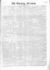 The Evening Freeman. Thursday 22 April 1852 Page 1
