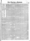The Evening Freeman. Wednesday 16 January 1856 Page 1
