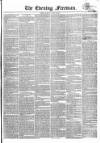 The Evening Freeman. Monday 20 April 1857 Page 1