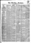 The Evening Freeman. Friday 25 September 1857 Page 1