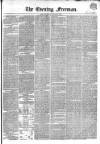 The Evening Freeman. Monday 04 January 1858 Page 1