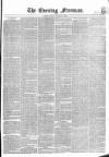 The Evening Freeman. Monday 18 January 1858 Page 1