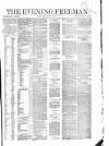 The Evening Freeman. Friday 04 June 1858 Page 1