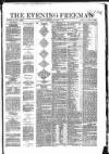 The Evening Freeman. Tuesday 02 November 1858 Page 1