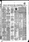 The Evening Freeman. Saturday 11 December 1858 Page 1