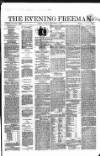 The Evening Freeman. Tuesday 14 December 1858 Page 1