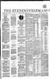 The Evening Freeman. Tuesday 21 December 1858 Page 1