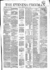 The Evening Freeman. Wednesday 02 February 1859 Page 1