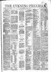 The Evening Freeman. Monday 07 March 1859 Page 1