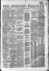 The Evening Freeman. Saturday 10 December 1859 Page 1