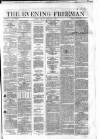 The Evening Freeman. Tuesday 19 February 1861 Page 1