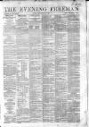 The Evening Freeman. Friday 01 March 1861 Page 1