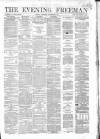 The Evening Freeman. Saturday 09 November 1861 Page 1