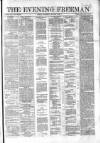 The Evening Freeman. Thursday 09 January 1862 Page 1