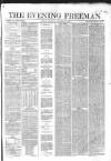 The Evening Freeman. Wednesday 03 September 1862 Page 1
