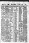 The Evening Freeman. Monday 03 November 1862 Page 1
