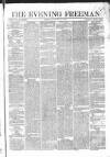 The Evening Freeman. Tuesday 03 March 1863 Page 1