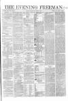 The Evening Freeman. Thursday 30 April 1863 Page 1