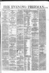 The Evening Freeman. Monday 28 September 1863 Page 1