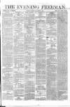 The Evening Freeman. Monday 02 November 1863 Page 1