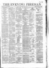 The Evening Freeman. Friday 06 November 1863 Page 1