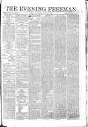 The Evening Freeman. Wednesday 13 January 1864 Page 1