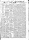 The Evening Freeman. Saturday 04 June 1864 Page 1