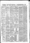 The Evening Freeman. Monday 05 September 1864 Page 1