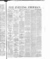 The Evening Freeman. Wednesday 11 January 1865 Page 1