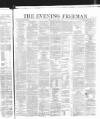 The Evening Freeman. Friday 07 April 1865 Page 1