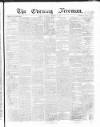 The Evening Freeman. Thursday 14 December 1865 Page 1